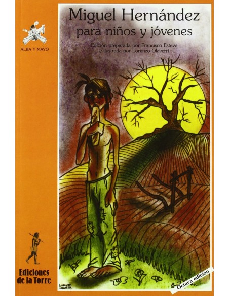 Miguel Hernandez Para Ninos Y Jovenes 8ªed